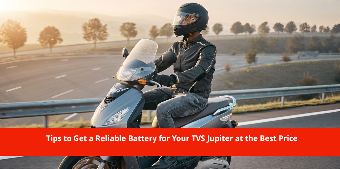 Tips to Get a Reliable Battery for Your TVS Jupite