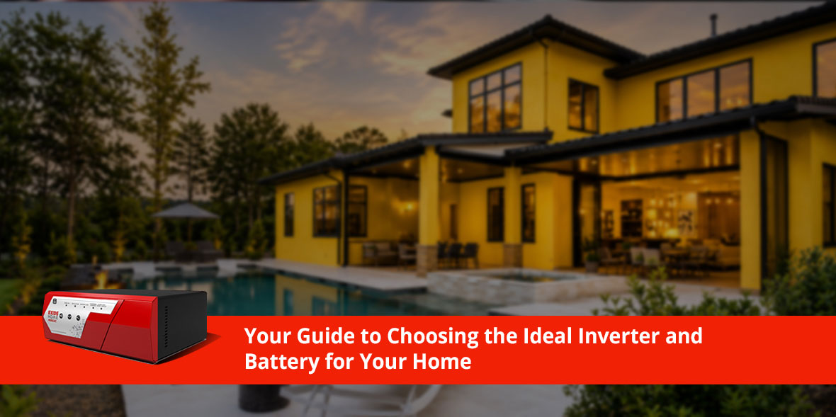 Your Guide to Choosing the Ideal Inverter and Batt