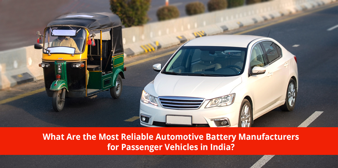 What Are the Most Reliable Automotive Battery Manu