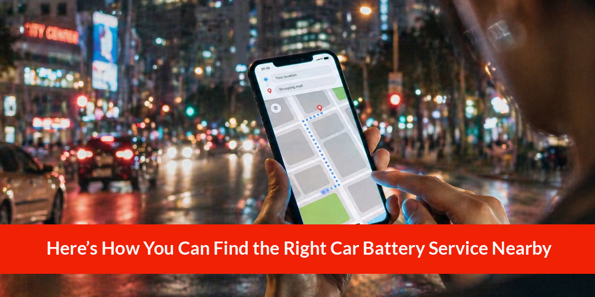 Here’s How You Can Find the Right Car Battery Serv