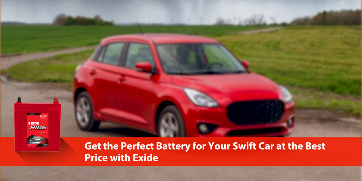 Get the Perfect Battery for Your Swift Car at the 