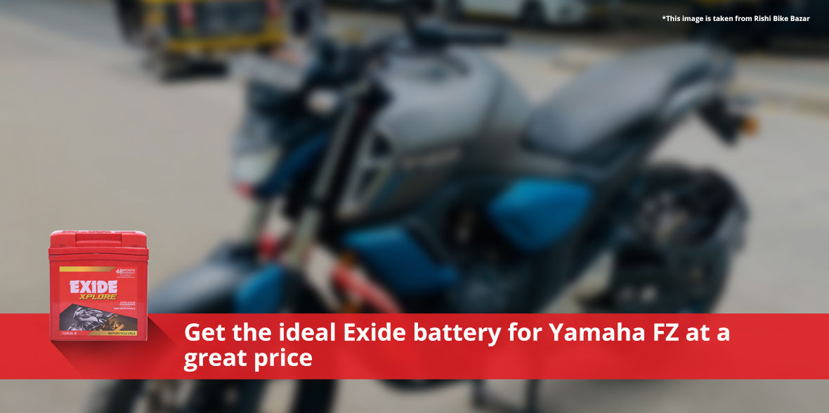 Get the ideal Exide battery for Yamaha FZ at a gre