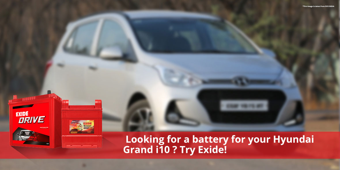 Looking for a battery for your Hyundai Grand i10 ?
