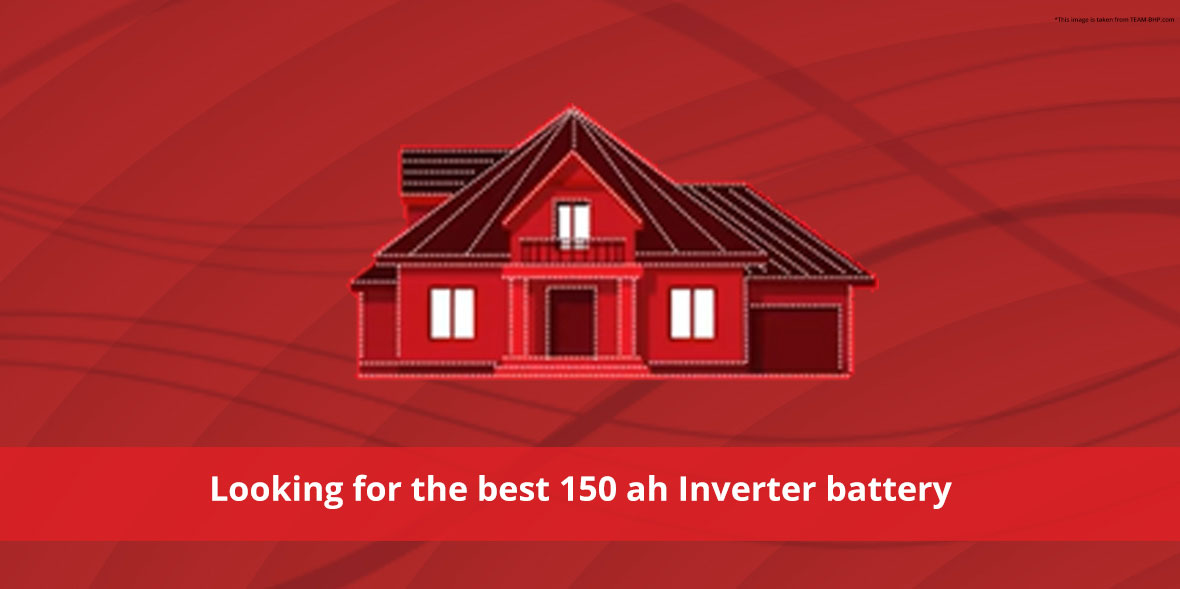Looking for the best 150 ah battery? Trust Exide