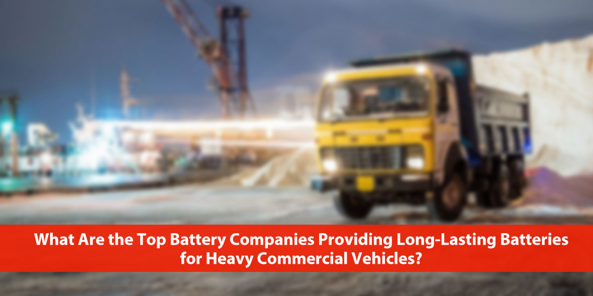 What Are the Top Battery Companies Providing Long-