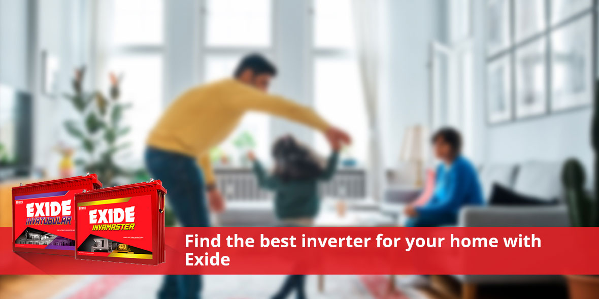 Find the best inverter for your home with Exide