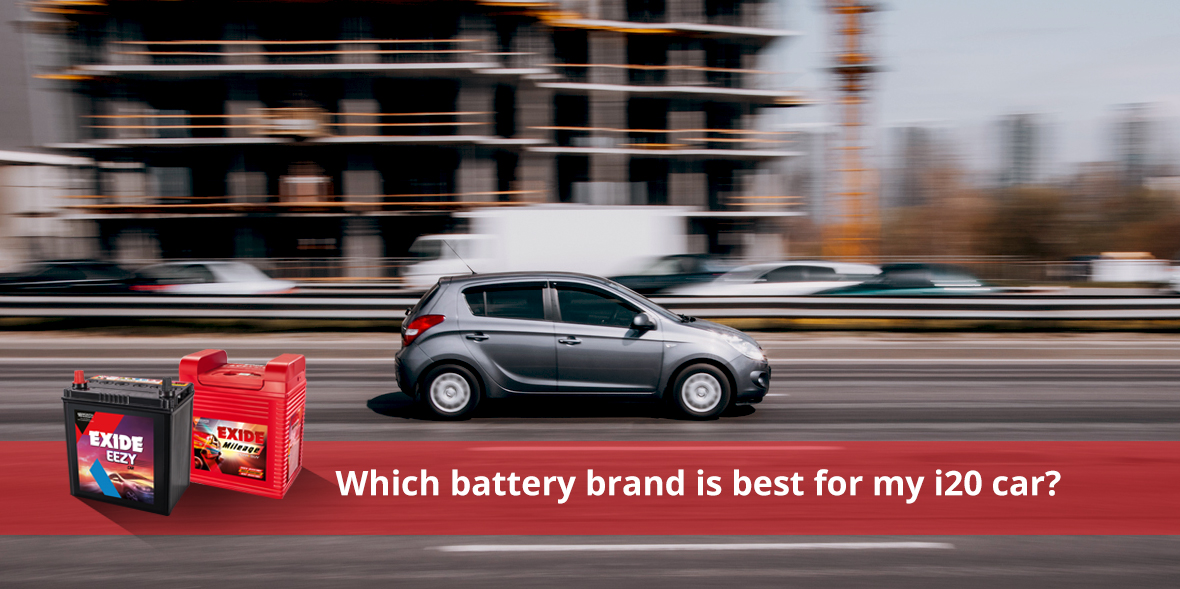 Which battery brand is best for my i20 car?