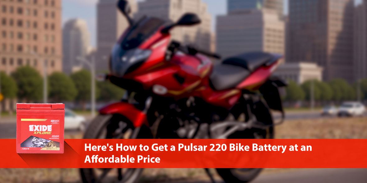 Here's How to Get a Pulsar 220 Bike Battery at an 
