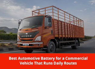 Best Automotive Battery for a Commercial Vehicle T