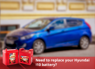 Need to replace your Hyundai i10 battery?