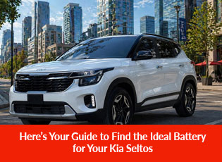Here’s Your Guide to Find the Ideal Battery for Yo