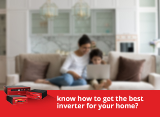 Find out how to get the Best Inverter for your Hom